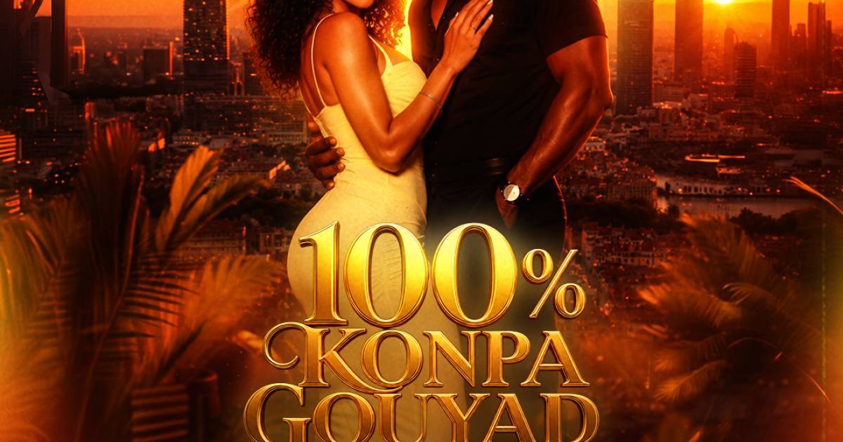 100 Pour 100 Konpa Gouyad