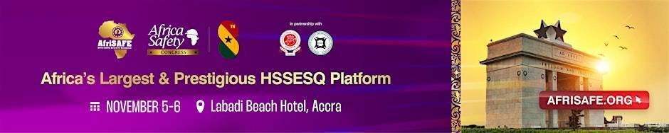 Afrisafe Awards & Africa Safety Congress