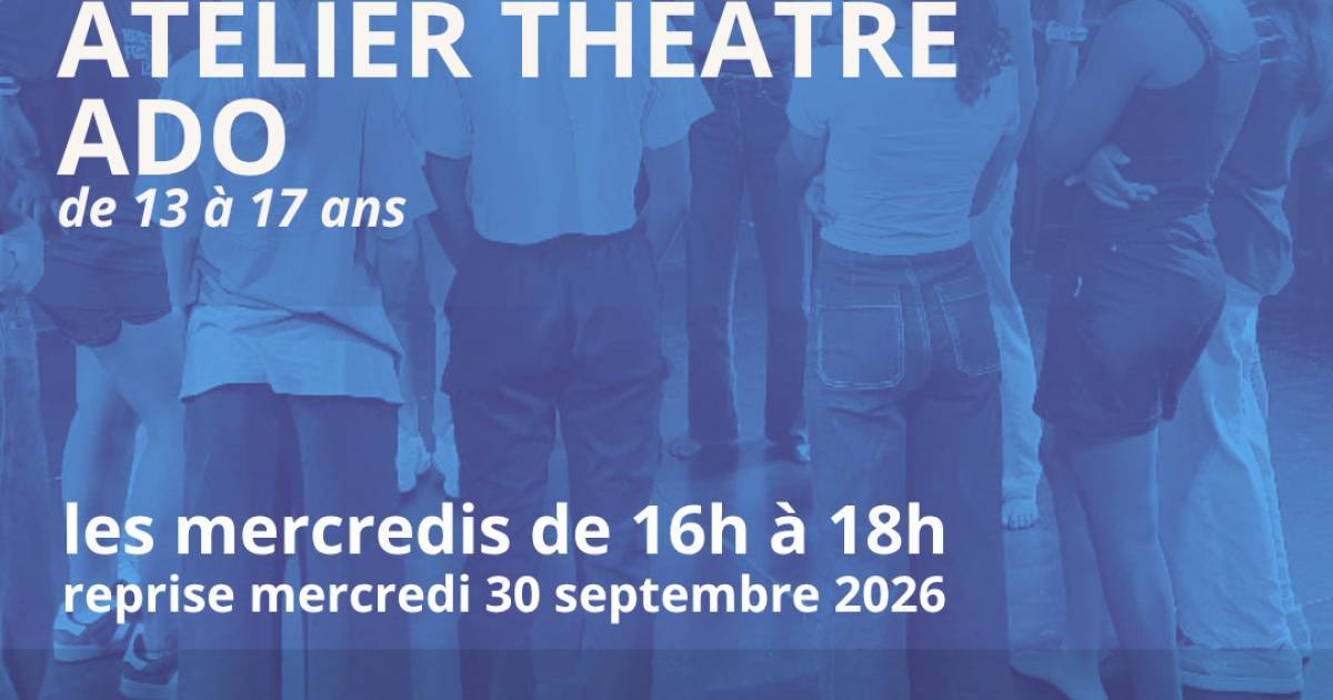 Atelier théâtre pour ados 13-17 ans