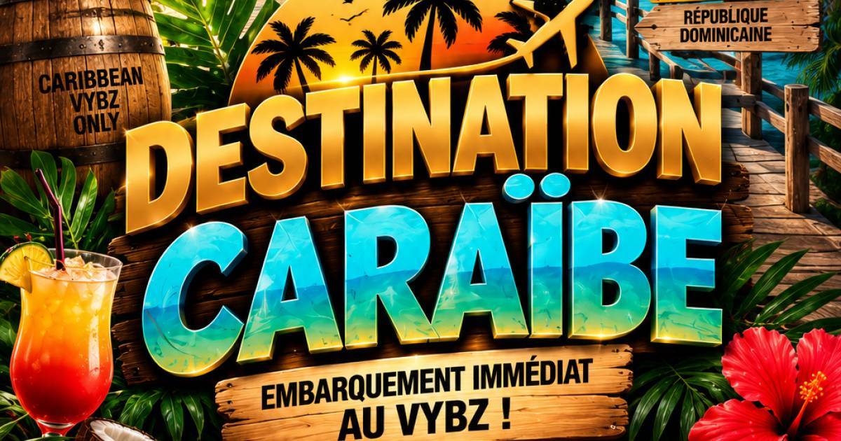 Destination Caraïbe au VYBZ