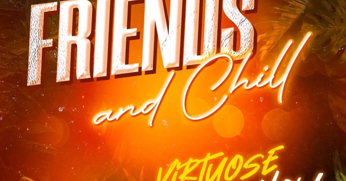 Friends & Chill 😎 édition Virtuose Live 🎹