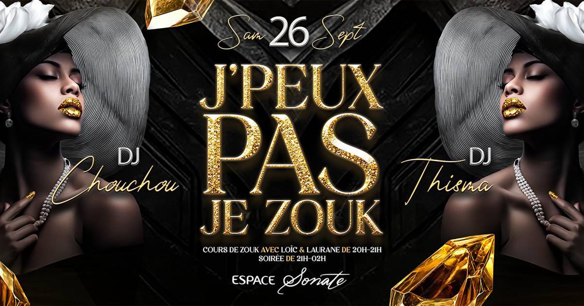 J'Peux Pas Je Zouk Édition Black Suprême