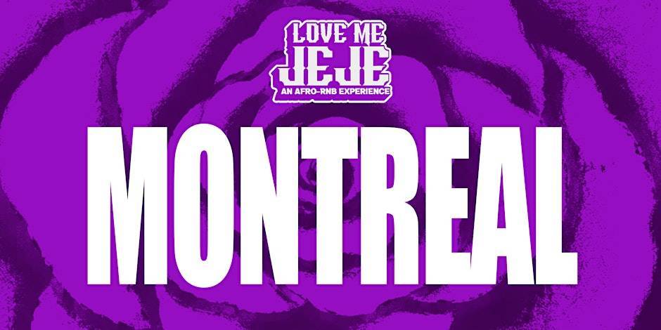 Love Me Jeje Afro-RnB Experience à Montréal
