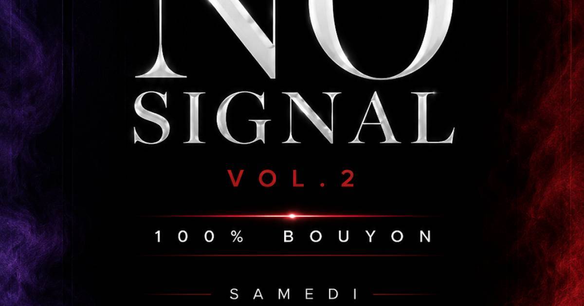 No Signal Vol 2 Full Bouyon