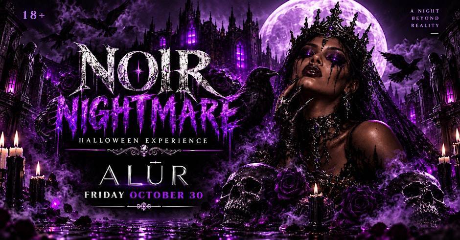 NOIR NIGHTMARE l'expérience Halloween à ALŪR
