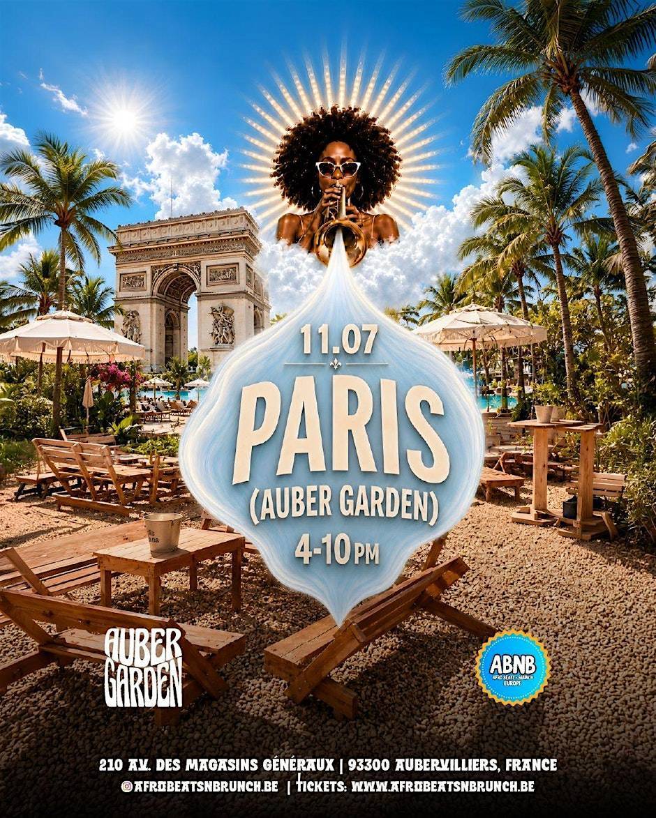 Paris x Afrobeats N Brunch : Afro Garden | Samedi 11 Juillet | Nouveau lieu