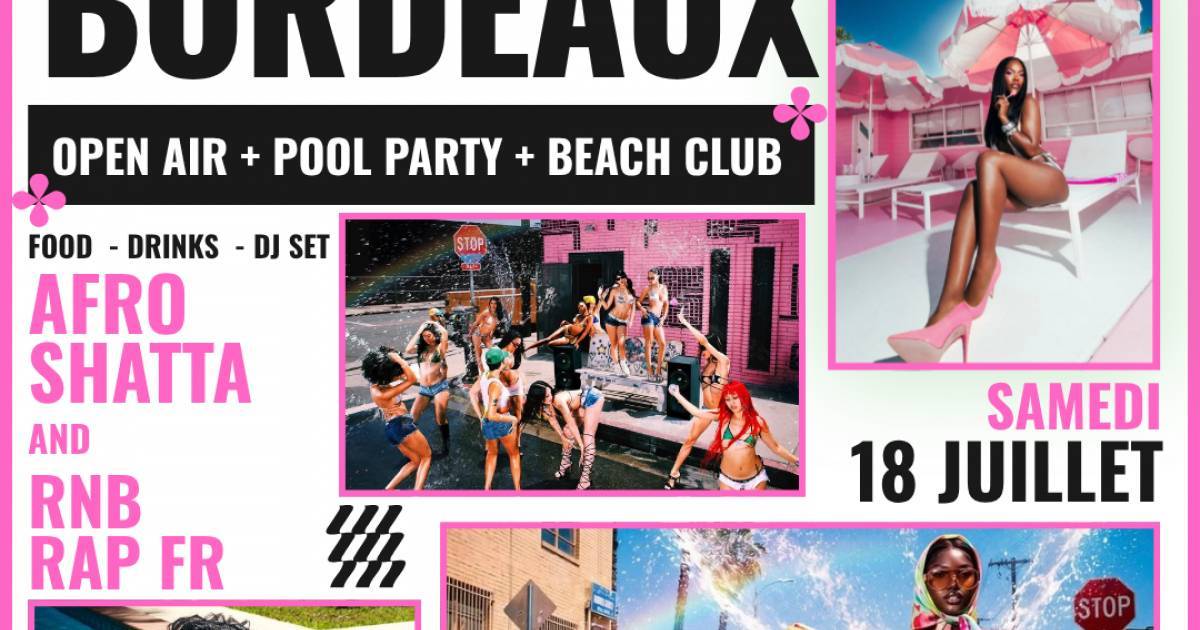 Shafro @bordeaux : Open Air + Pool Party + Beach Club